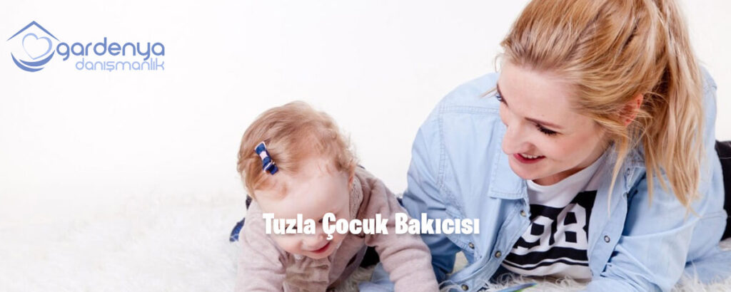 Tuzla Çocuk Bakıcısı