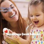 Bayrampaşa Çocuk Bakıcısı